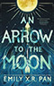 An Arrow to the Moon